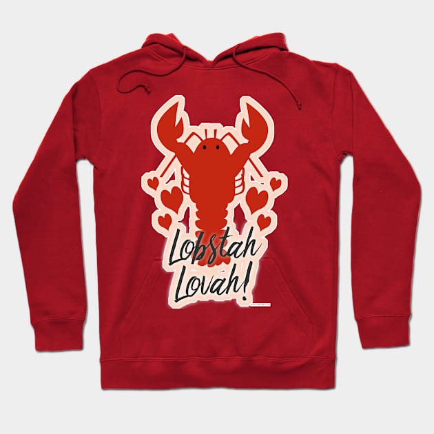 Lobster Lover Funny New England Accent Cartoon Hoodie by Tshirtfort